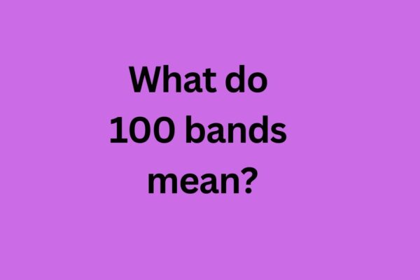 100 bands